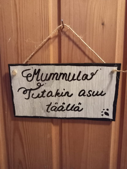 Much Ado About Nothing - Handmade Sign- Käsintehty pärekyltti